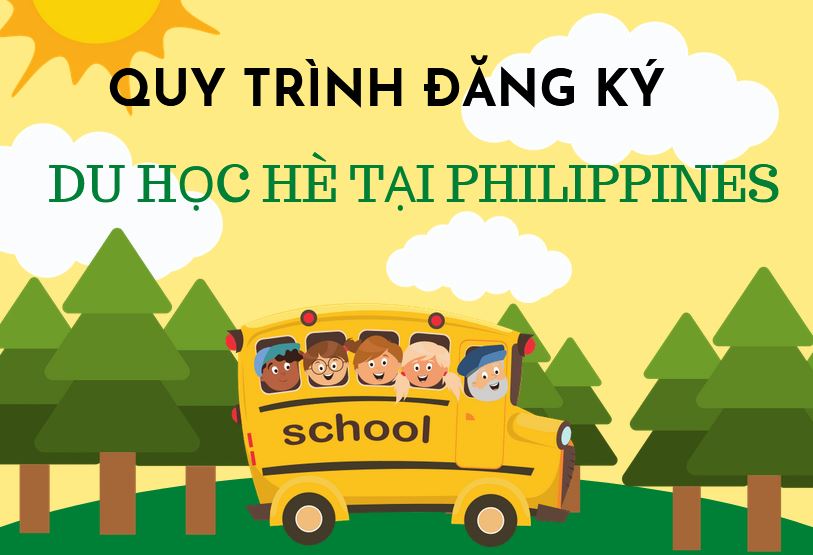 quy-trinh-dang-ky-chuong-trinh-du-hoc-he-tai-philippines